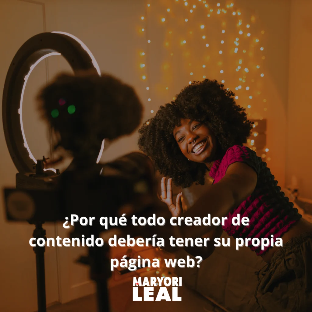 ¿Por qué todo creador de contenido debería tener su propia página web